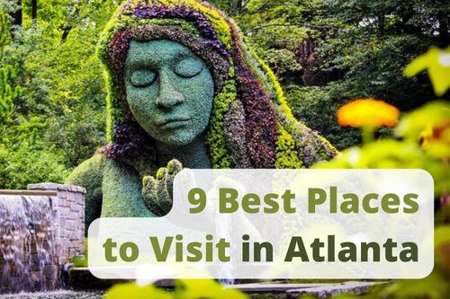 9 Best Places to Visit in Atlanta