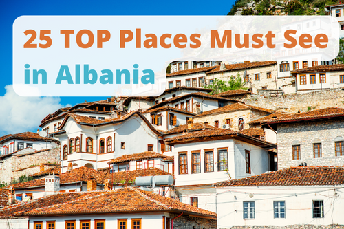 25 TOP Places Must See in Albania