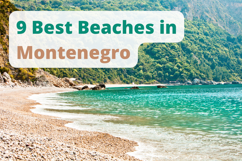 9 Best Beaches in Montenegro